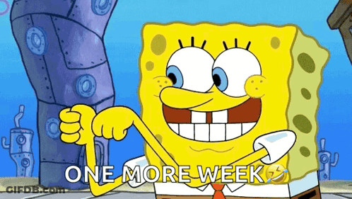 Spongebob Squarepants Thumbs Up Saying One More Week GIF