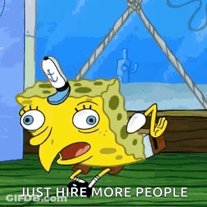 SpongeBob Standing On Green Carpet Saying Just Hire More People GIF