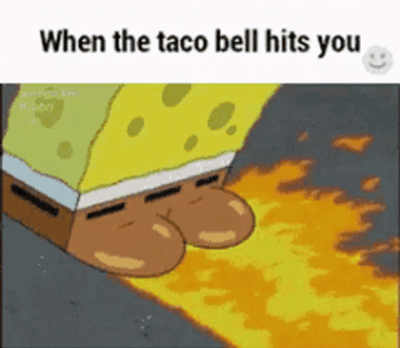 Spongebob Taco Bell Poop Meme GIF