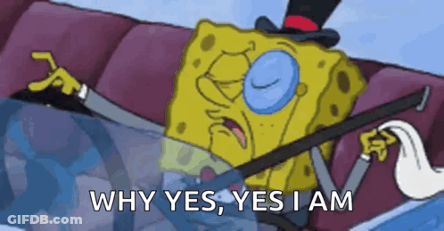 Spongebob Top Hat Glasses Saying Why Yes Yes I Am GIF