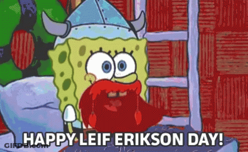 SpongeBob Viking Helmet Saying Happy Leif Erikson Day GIF
