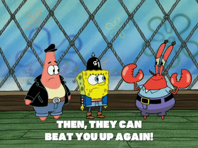 SpongeBob Warns Mr. Crab Beat You Up GIF