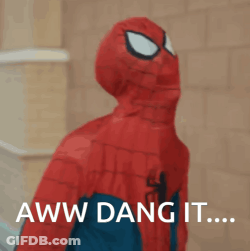 Spooderman Aww Dang It GIF