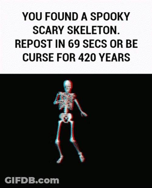 Spooky Scary Skeletons For 420 Years GIF