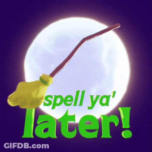Spooky Season Spell Ya Later Broom Moon Magic GIF