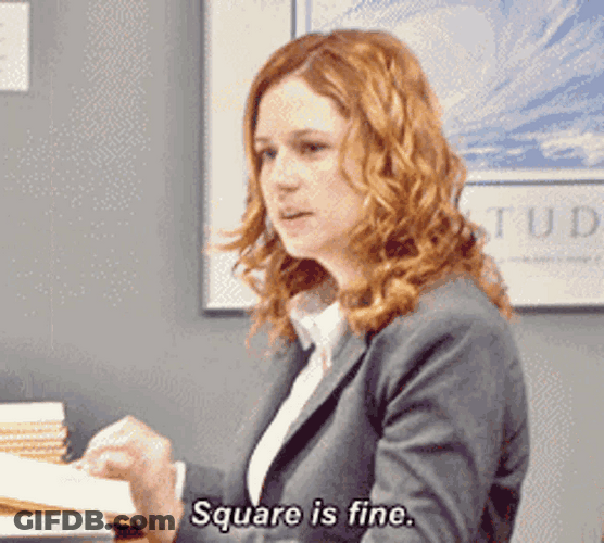 Square Is Fine The Office Pam GIF