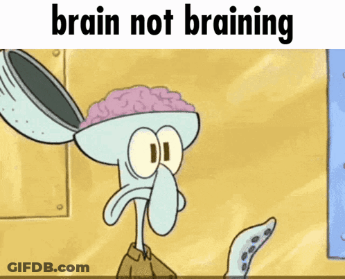 Squidward Brain Out Brain Not Braining GIF