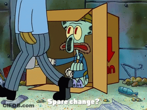 Squidward From Spongebob Squarepants Is Looking Out Of A Cardboard Box And Asking For Spare Change GIF