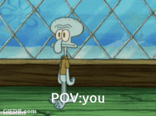 Squidward From Spongebob Squarepants Is Standing In Front Of A Chain Link Fence And Says " Pov You " GIF