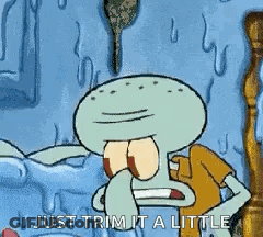 Squidward From Spongebob Squarepants Just Trim It A Little GIF