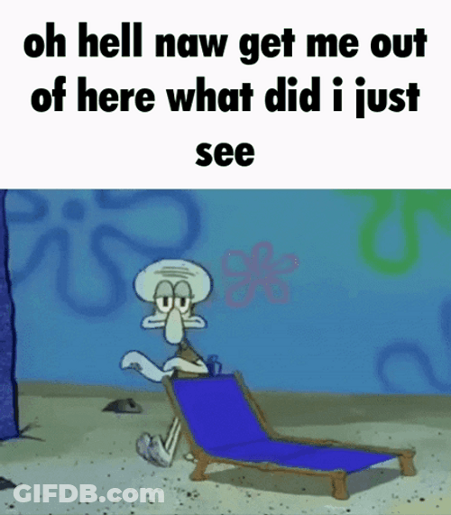 Squidward Just When I Thought I Was Out GIF
