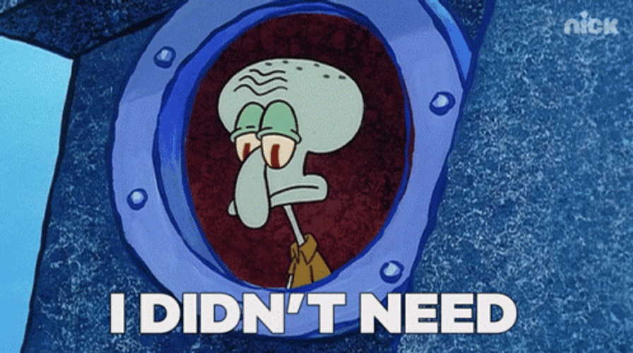Squidward My Eyes Didn't Need GIF
