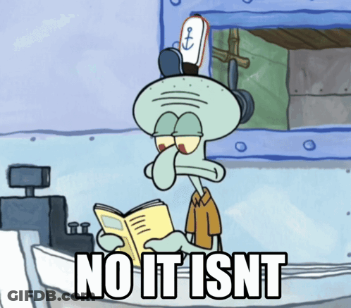 Squidward Reading Book Saying No It Isnt GIF