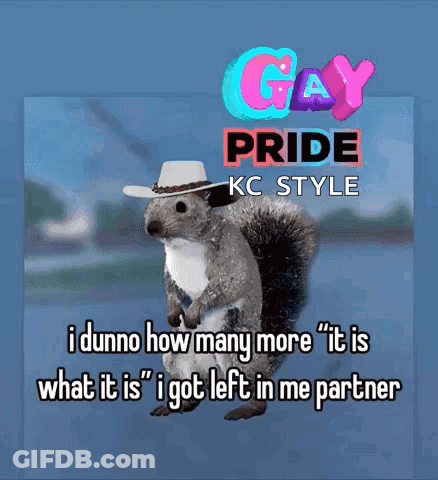 Squirrel In Cowboy Hat Proud To Be Gay Pride KC Style GIF
