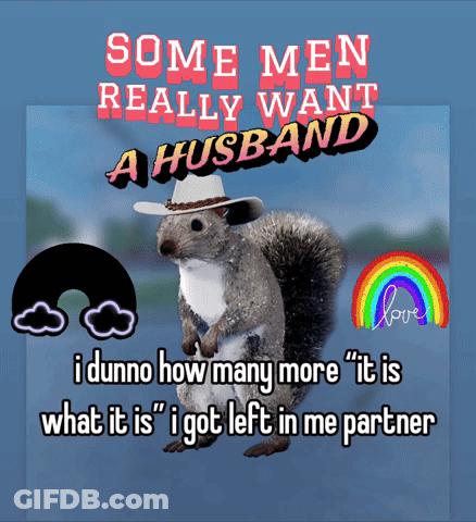 Squirrel Wearing Cowboy Hat Saying Some Men Want Husband GIF
