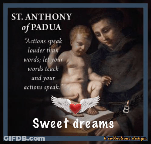 St. Anthony Of Padua Quote About Actions GIF