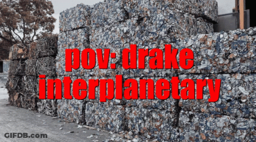 Stack Of Aluminum Cans POV Drake Interplanetary GIF