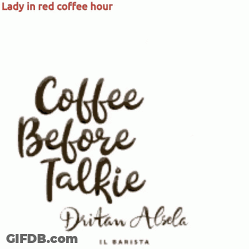 Stack Of Coffee Cups Saying Coffee Before Talkie GIF