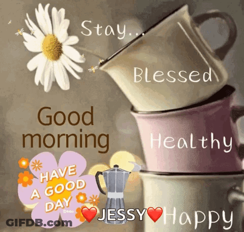 Stack Of Coffee Cups Saying Stay Blessed Healthy GIF