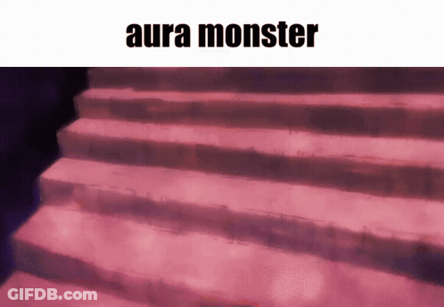 Staircase With Aura Monster Written On Top GIF
