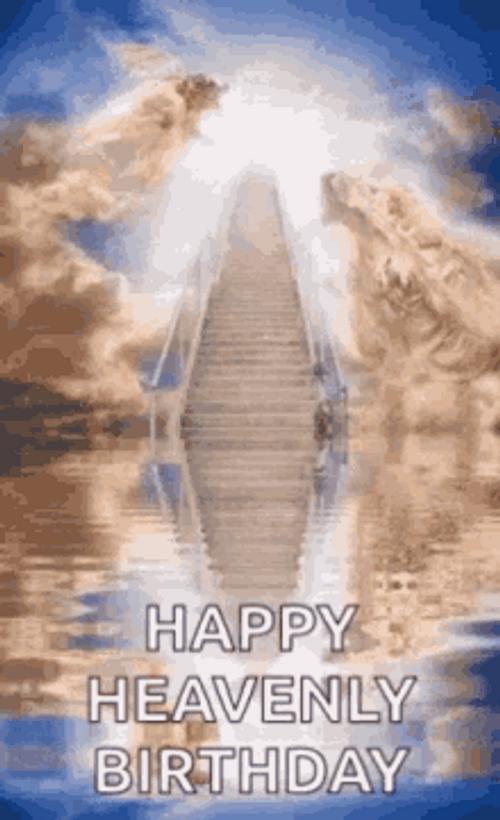 Stairs To Heaven Happy Heavenly Birthday GIF