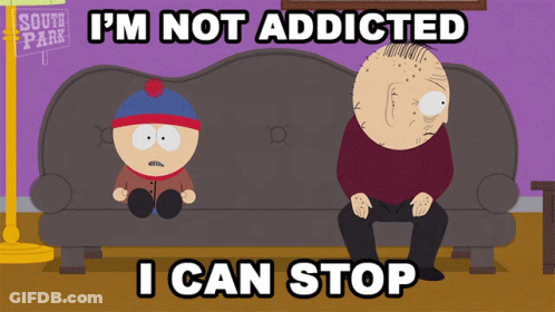 Stan And Randy From South Park Sit On A Couch With The Words I 'M Not Addicted I Can Stop GIF