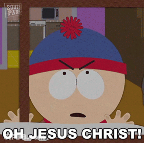 Stan Marsh From South Park Has An Angry Look On His Face And Says Oh Jesus Christ GIF