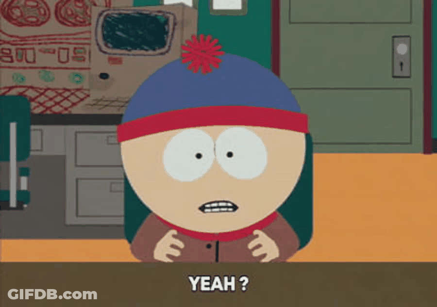 Stan Marsh Shocking Yeah Ok GIF