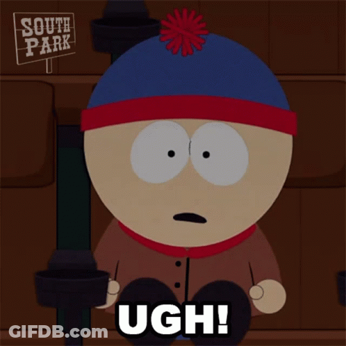 Stan Marsh South Park Says Ugh GIF