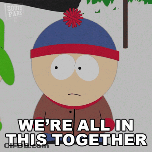 Stan Marsh We Are All In This Together GIF