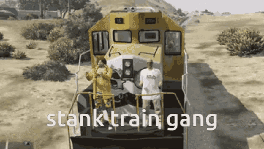Stank Train Gang Ride GIF