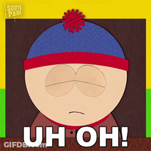 Stanley From South Park Saying Uh Oh GIF