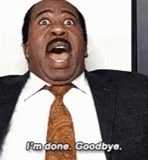 Stanley Hudson I'm Done Goodbye GIF