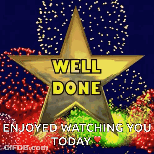 Star Saying Well Done Enjoyed Watching You Today GIF