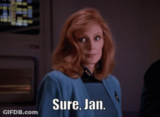 Star Trek Beverly Yeah Right GIF