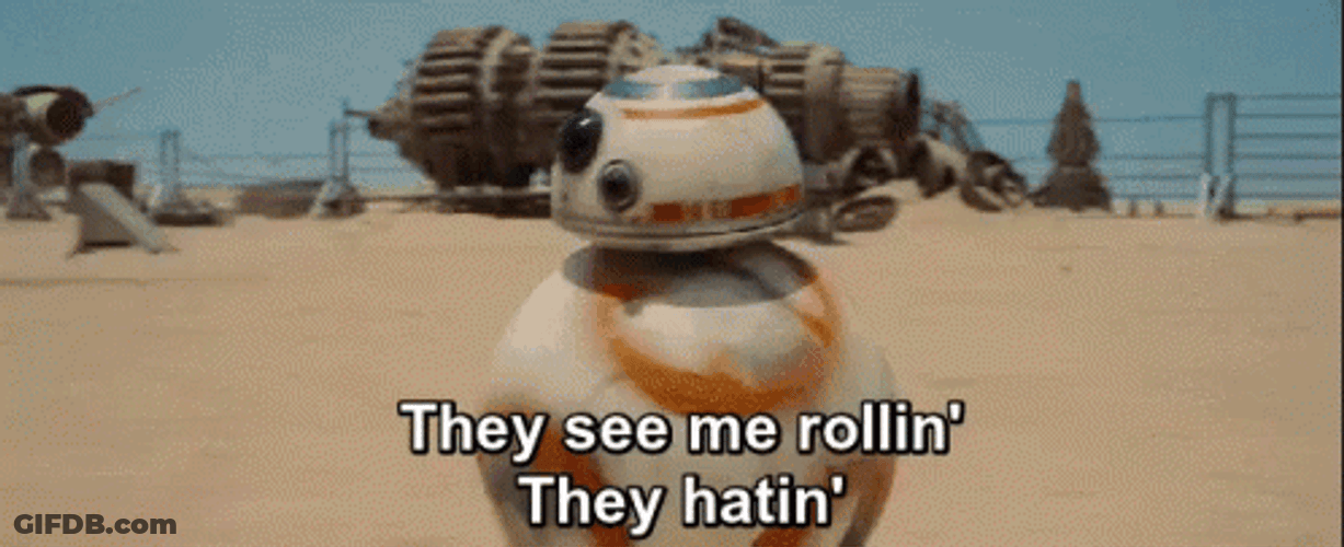 Star Wars Bb 8 They See Me Rollin GIF