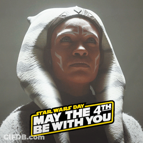 Star Wars Day May The 4Th Be With You Poster GIF