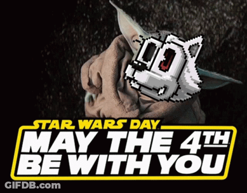 Star Wars May The 4Th Sign GIF