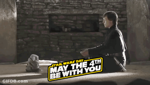Star Wars May The 4Th Sign GIF