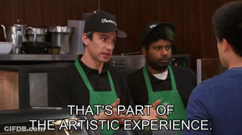Starbucks Employees Telling Customer 'That's Part Of The Artistic Experience GIF
