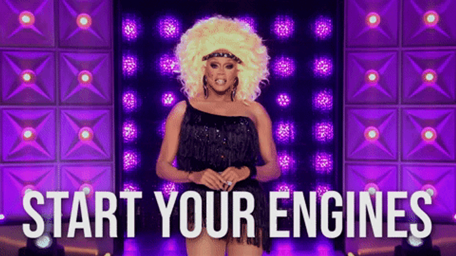 Start Your RuPaul's Drag Race Engines GIF