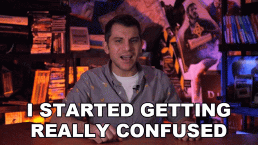Started Getting So Confused GIF