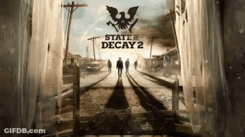 State Of Decay 2 GIF