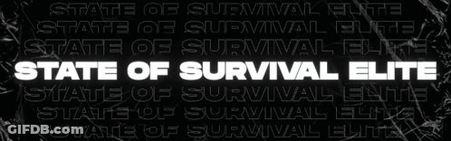 State Of Survival Elite Poster GIF