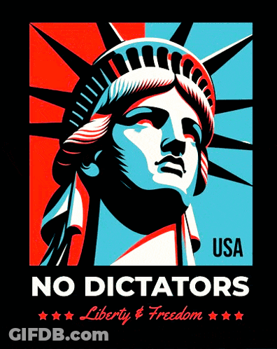 Statue Of Liberty Poster Says No Dictators GIF