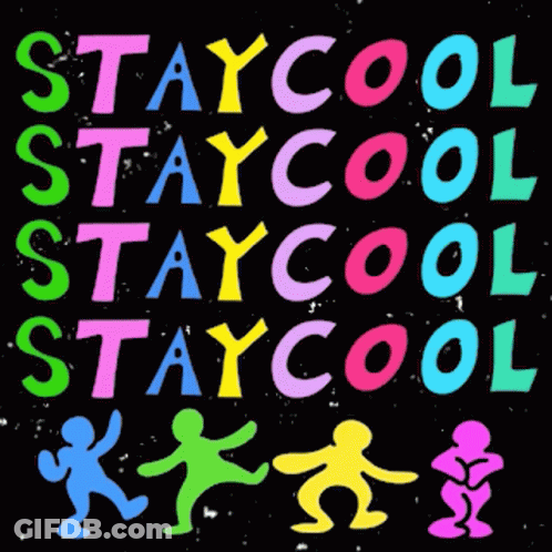 Stay Cool Poster GIF