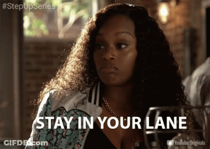 Stay In Your Lane Lady GIF