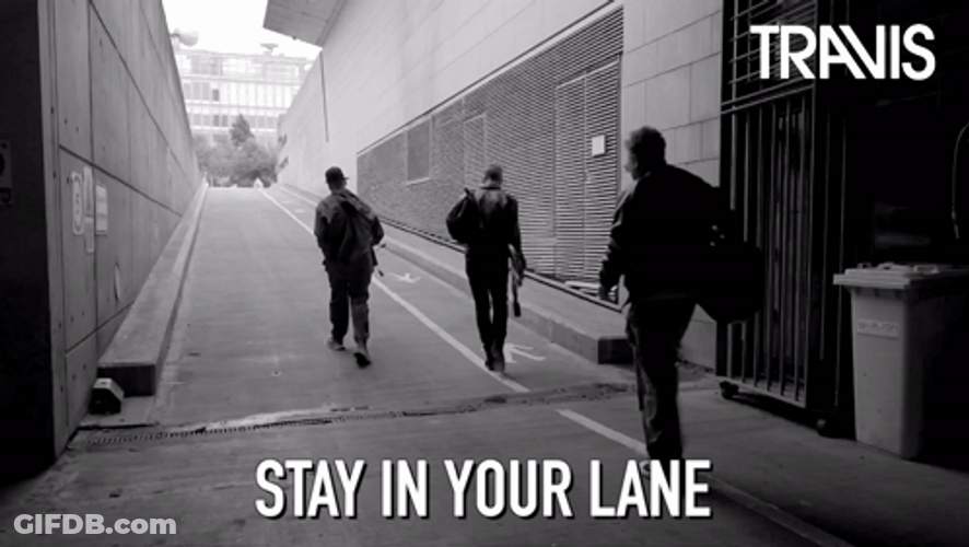 Stay In Your Lane Man GIF