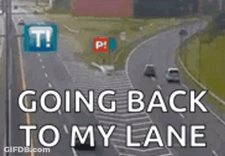 Stay In Your Lane Please GIF