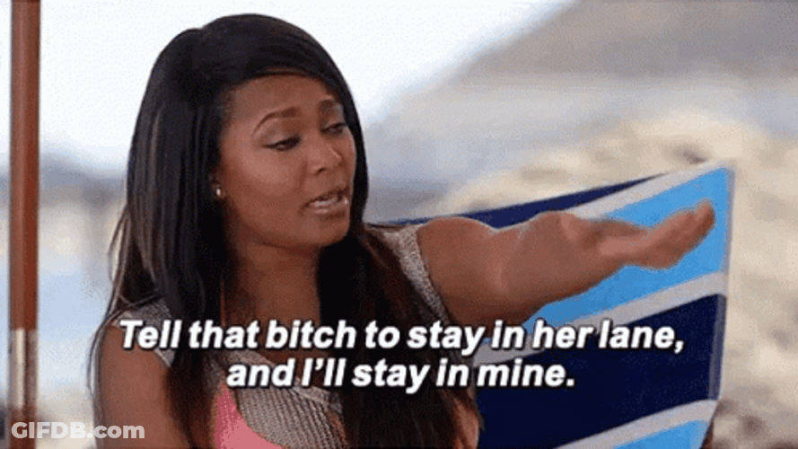 Stay In Your Lane Teairra Marí GIF